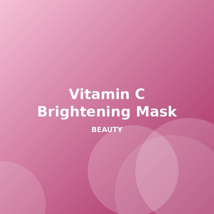 Vitamin C Brightening Mask