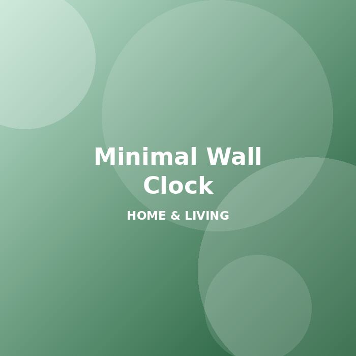 Minimal Wall Clock