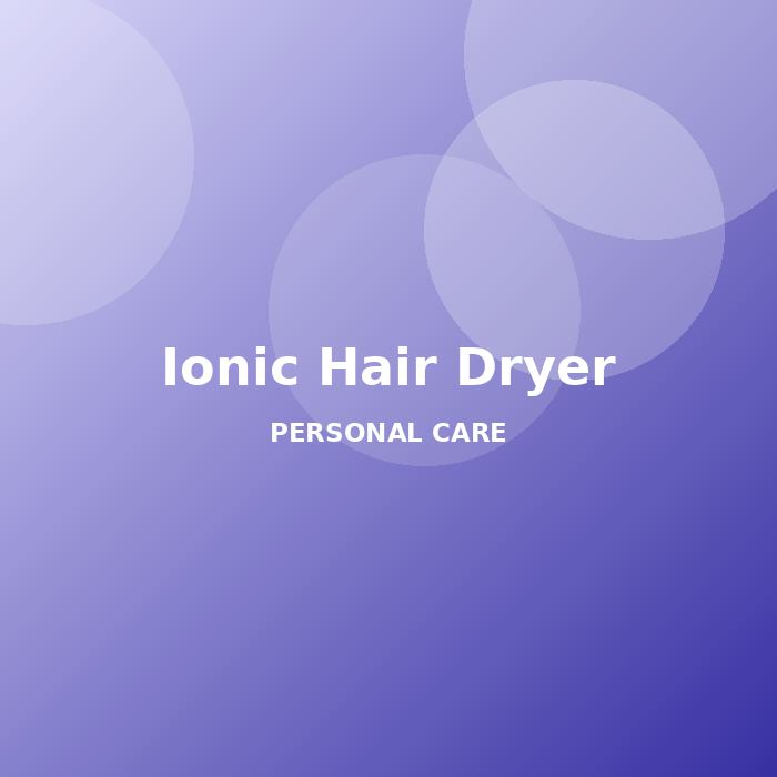 Ionic Hair Dryer